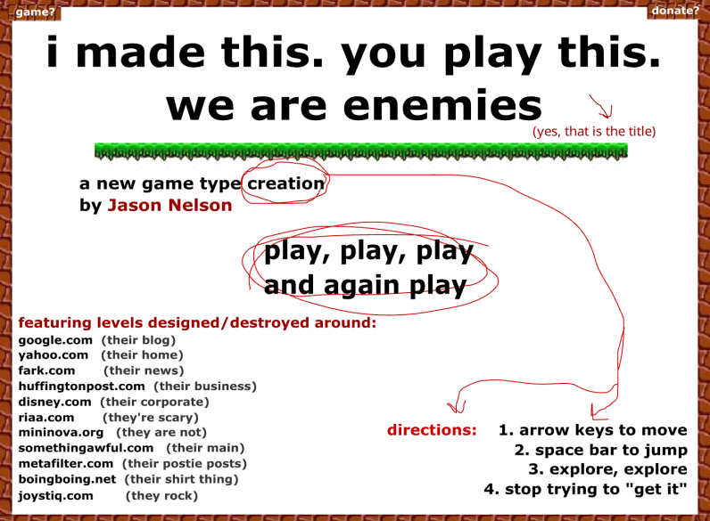 A white title page with black, bold letters that reads
                                    'I made this. you play this. We are enemies'.